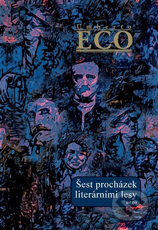 Šest procházek literárními lesy