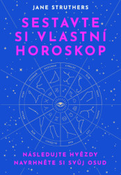 Sestavte si vlastní horoskop