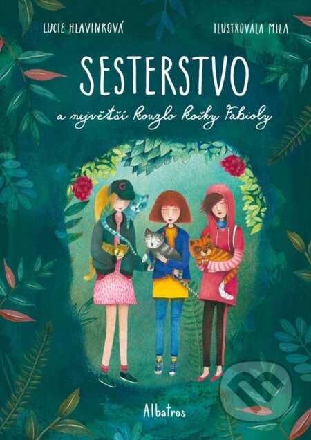 Sesterstvo a největší kouzlo kočky Fabioly - Lucie Hlavinková, Bohumila Becerra