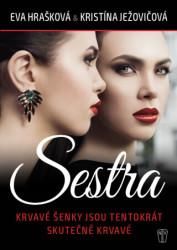 Sestra (Krvavé šenky jsou tentokrát skutečně krvavé) - kniha z kategorie Detektivky, thrillery a horory