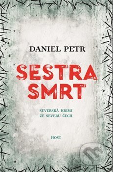 Sestra smrt (Severská krimi ze severu Čech)