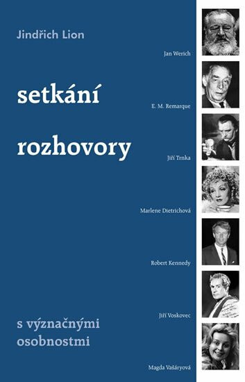 Setkání a rozhovory s význačnými osobnostmi - Jindřich Lion