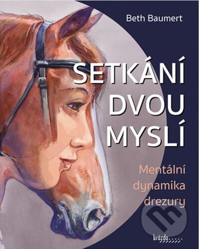 Setkání dvou myslí (Mentální dynamika drezury)