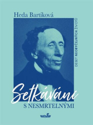 Setkávání s nesmrtelnými (Deset neobyčejných osudů) - kniha z kategorie Životopisy
