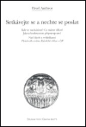 Setkávejte se a nechte se poslat…