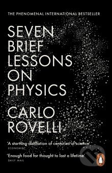 Seven Brief Lessons on Physics