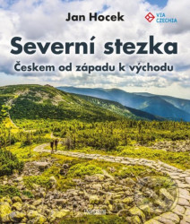 Severní stezka (Českem od západu k východu)
