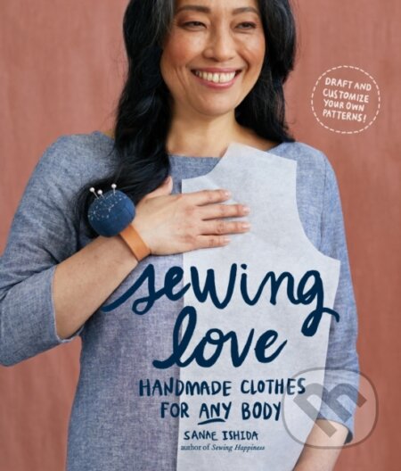Sewing Love (Handmade Clothes for Any Body)