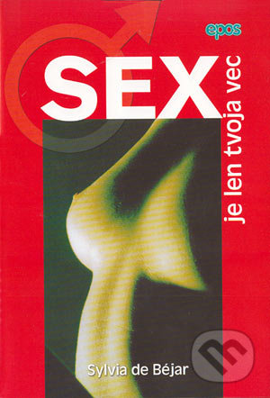 Sex je len tvoja vec