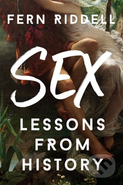 Sex: Lessons From History