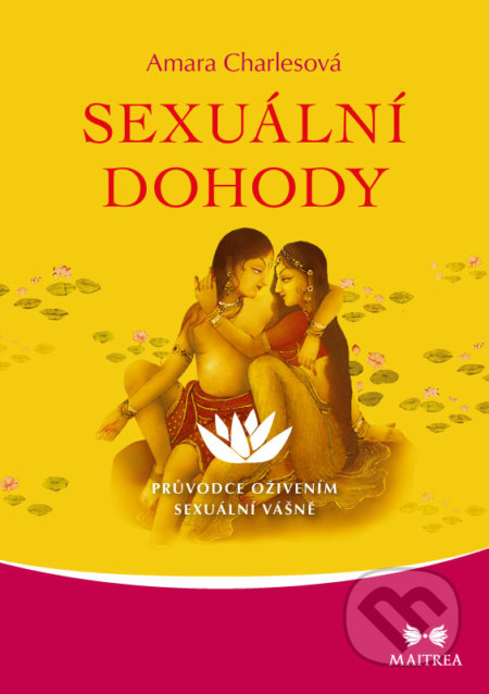 Sexuální dohody (Průvoce oživením sexuální vášně)