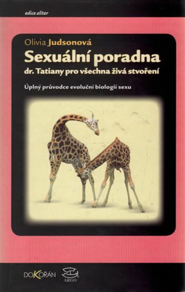 Sexuální poradna Dr. Tatiany pro všechna živá stvoření