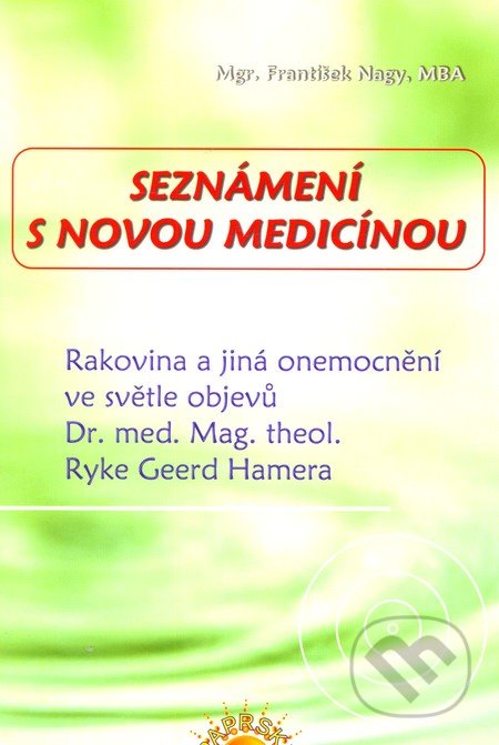 Seznámení s novou medicínou