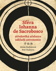 Sféra Iohanna de Sacrobosco (středoveká učebnice základů astronomie) - kniha z kategorie Středověk
