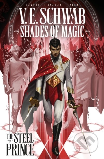 Shades of Magic Vol. 1: The Steel Prince