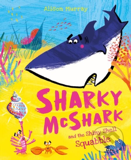 Sharky McShark and the Shiny Shell Squabble