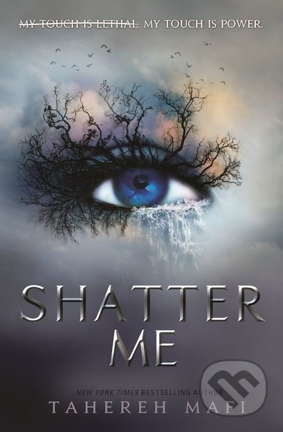 Shatter Me