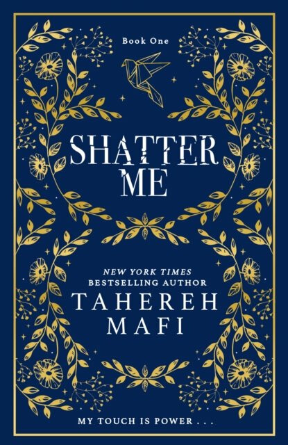 Shatter Me - Tahereh Mafi
