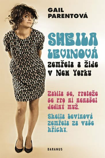 Sheila Levinová zemřela a žije v New Yorku