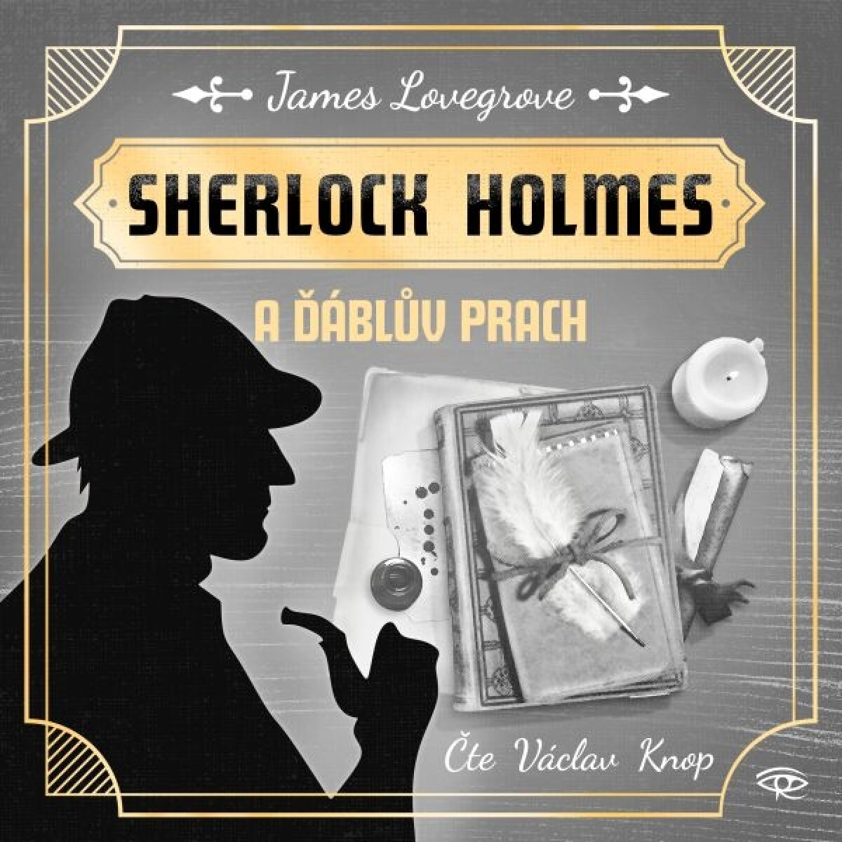 Sherlock Holmes a Ďáblův prach - James Lovegrove - audiokniha