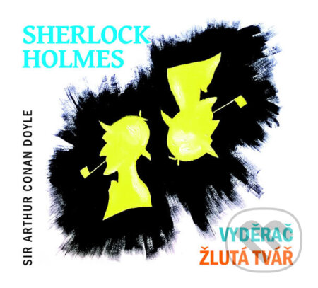 Sherlock Holmes - Vyděrač / Žlutá tvář