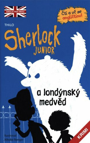 Sherlock JUNIOR a londýnský medvěd
