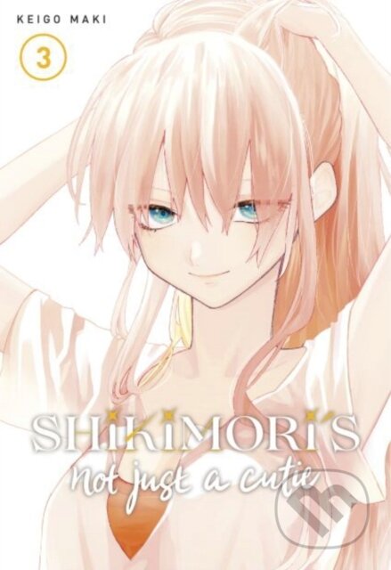 Shikimori's Not Just a Cutie 3