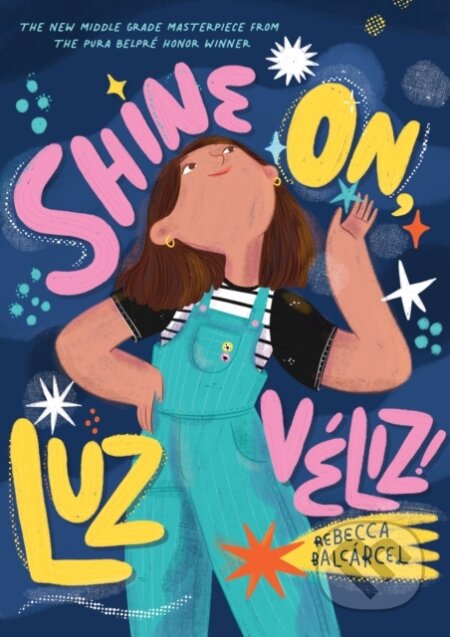 Shine On, Luz Veliz!