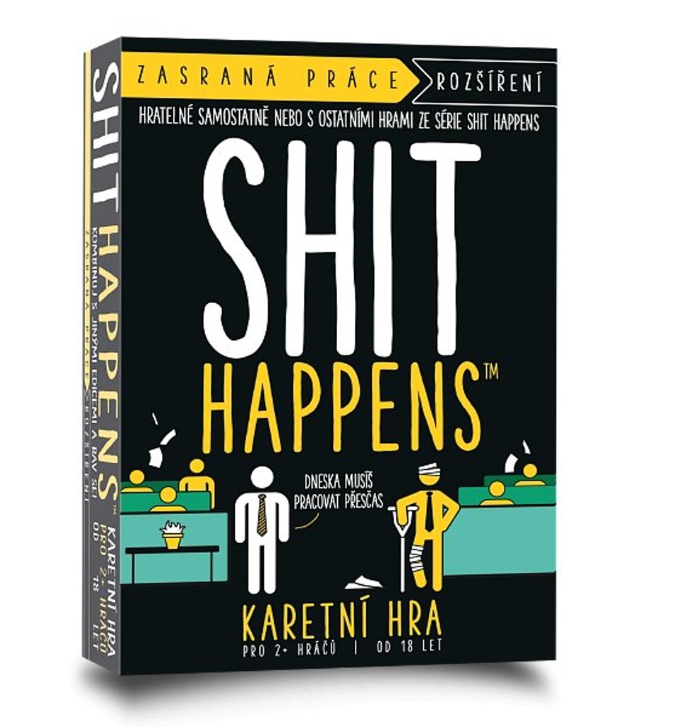 Shit Happens Zasraná práce