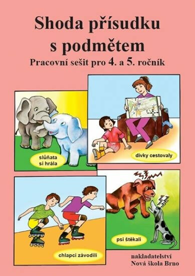 Shoda přísudku s podmětem – pracovní sešit - Marie Polonická
