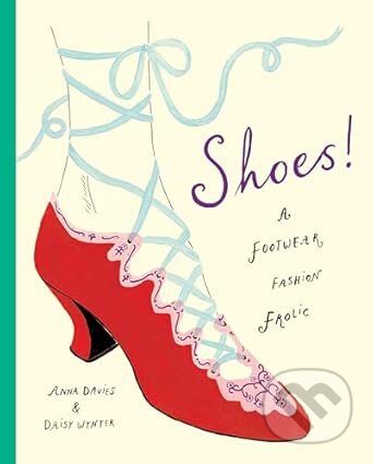 Shoes! A footwear fashion frolic