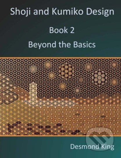 Shoji and Kumiko Design: Beyond the Basics