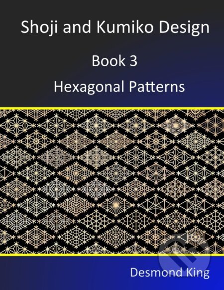 Shoji and Kumiko Design: Hexagonal Patterns