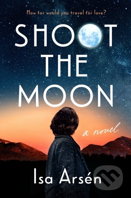 Shoot The Moon