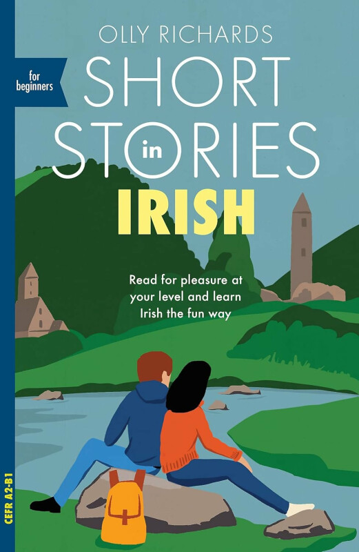Short Stories in Irish for Beginners - Olly Richards