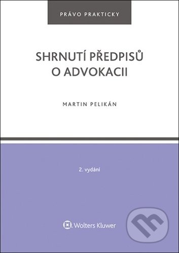 Shrnutí předpisů o advokacii