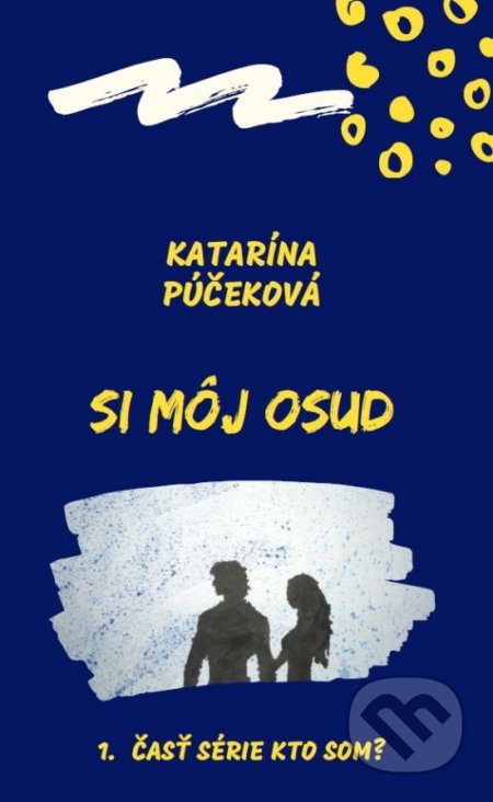Si môj osud