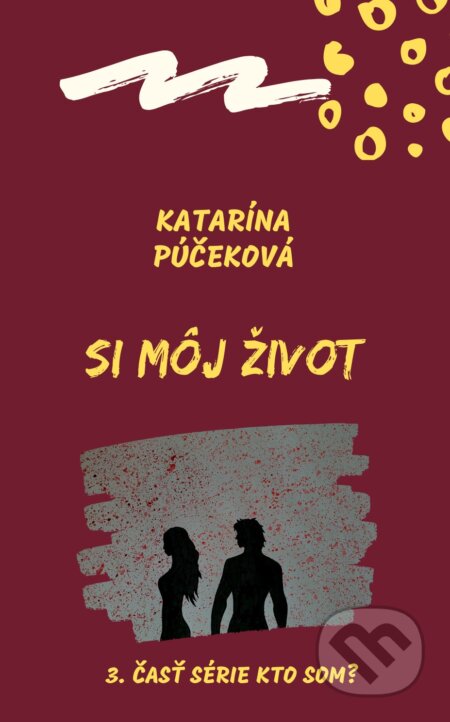 Si môj život