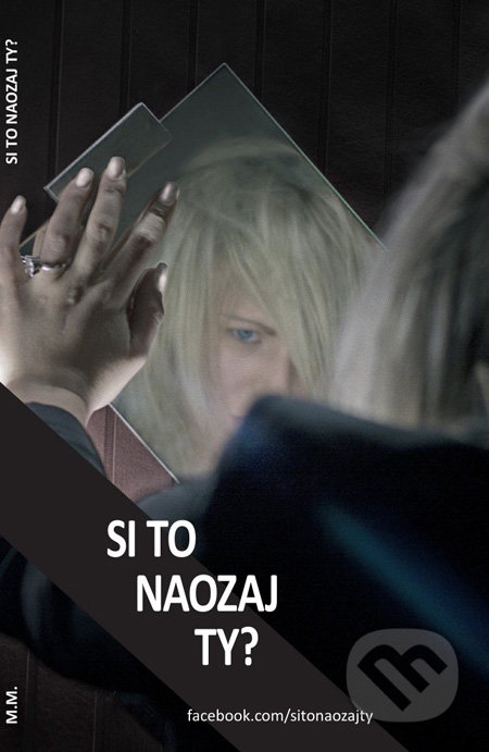 Si to naozaj ty?