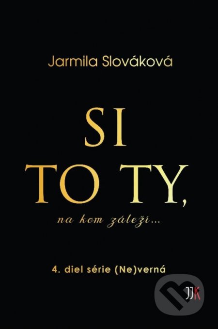 Si to ty, na kom záleží...