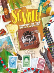 Sí, vole! (Vandráci na cestě Střední Amerikou)