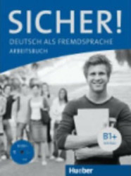 SICHER B1+ AB+CD (ejerc.): Arbeitsbuch B1+ mit Audio-CD: Vol. 2 - Susanne Schwalb, Michaela Perlmann-Balme