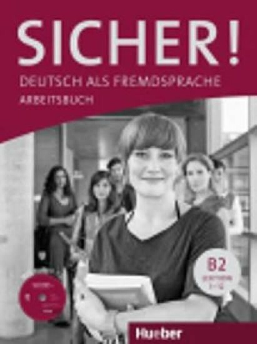 Sicher! B2: Arbeitsbuch mit CD-ROM - Anne Jacobsová
