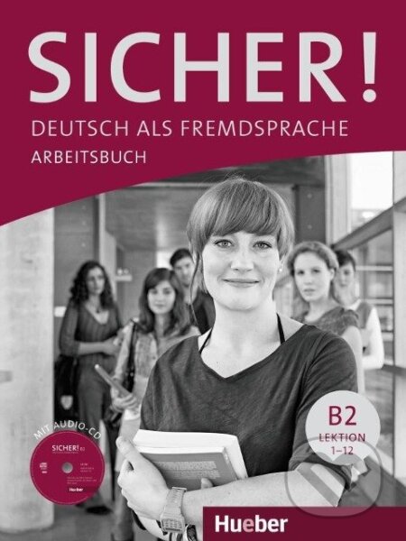 Sicher! B2 Arbeitsbuch mit CD-ROM
