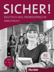 Sicher! B2: Arbeitsbuch mit CD-ROM