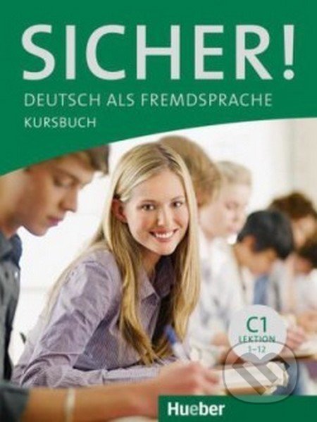 Sicher! C1 Kursbuch (Deutsch als Fremdsprache)