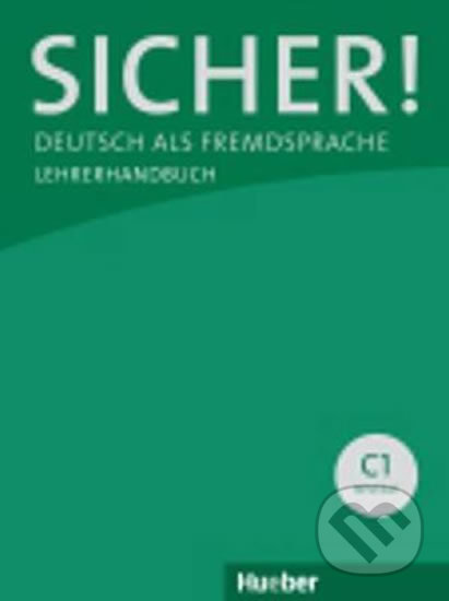 Sicher! C1: Lehrerhandbuch