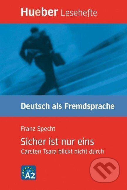 Sicher ist nur eins (Carsten Tsara blickt nicht durch