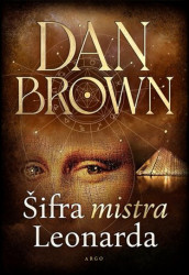 Šifra mistra Leonarda - Dan Brown