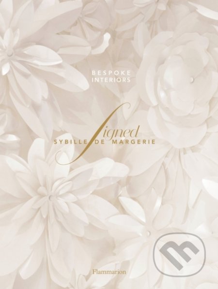 Signed Sybille de Margerie (Bespoke Interiors)